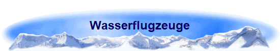 Wasserflugzeuge
